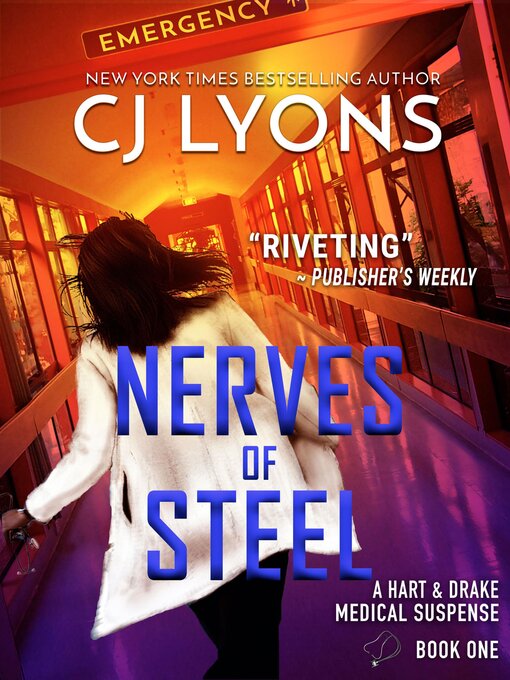 Title details for Nerves of Steel by CJ Lyons - Available
